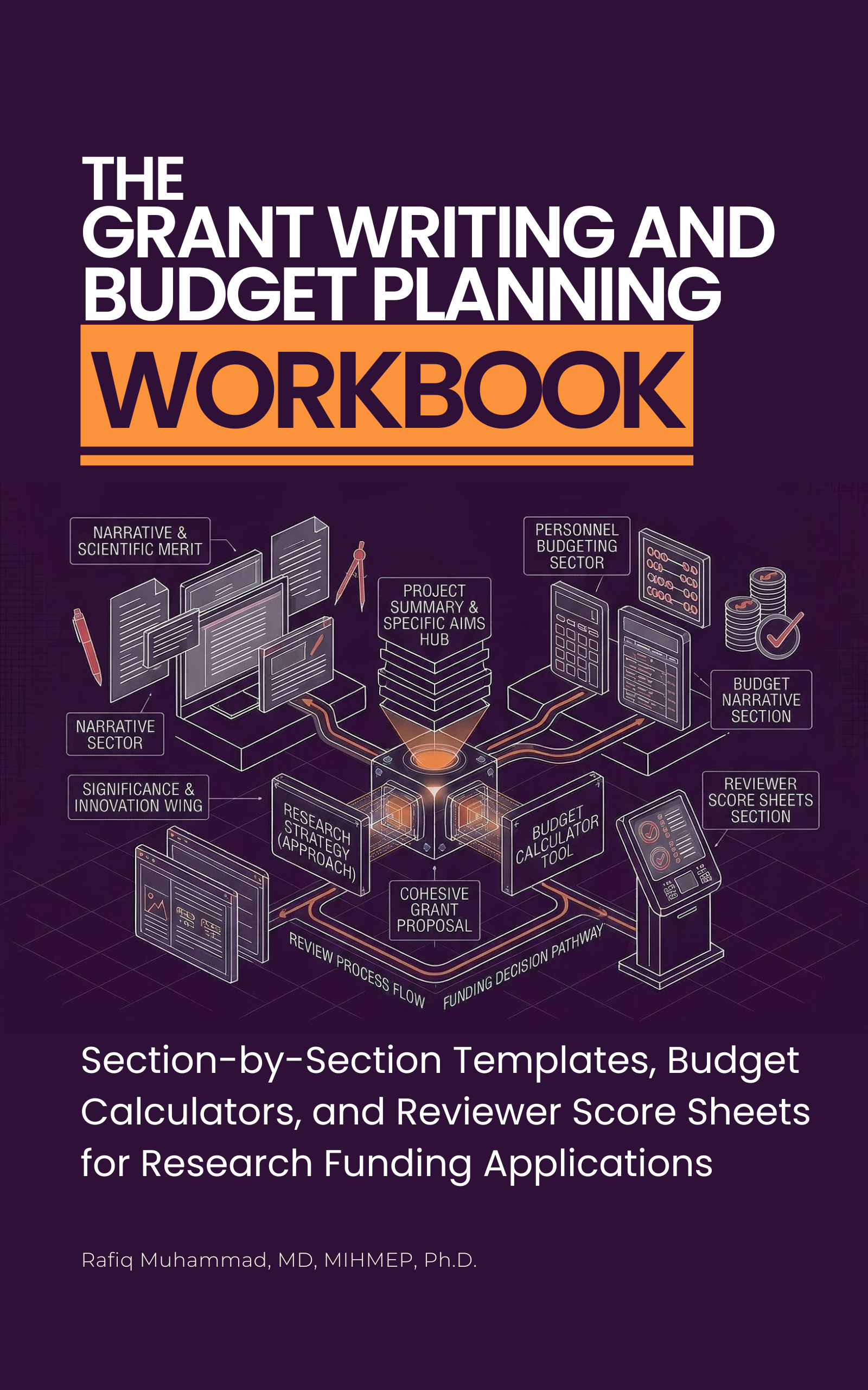 The Grant Writing and Budget Planning Workbook