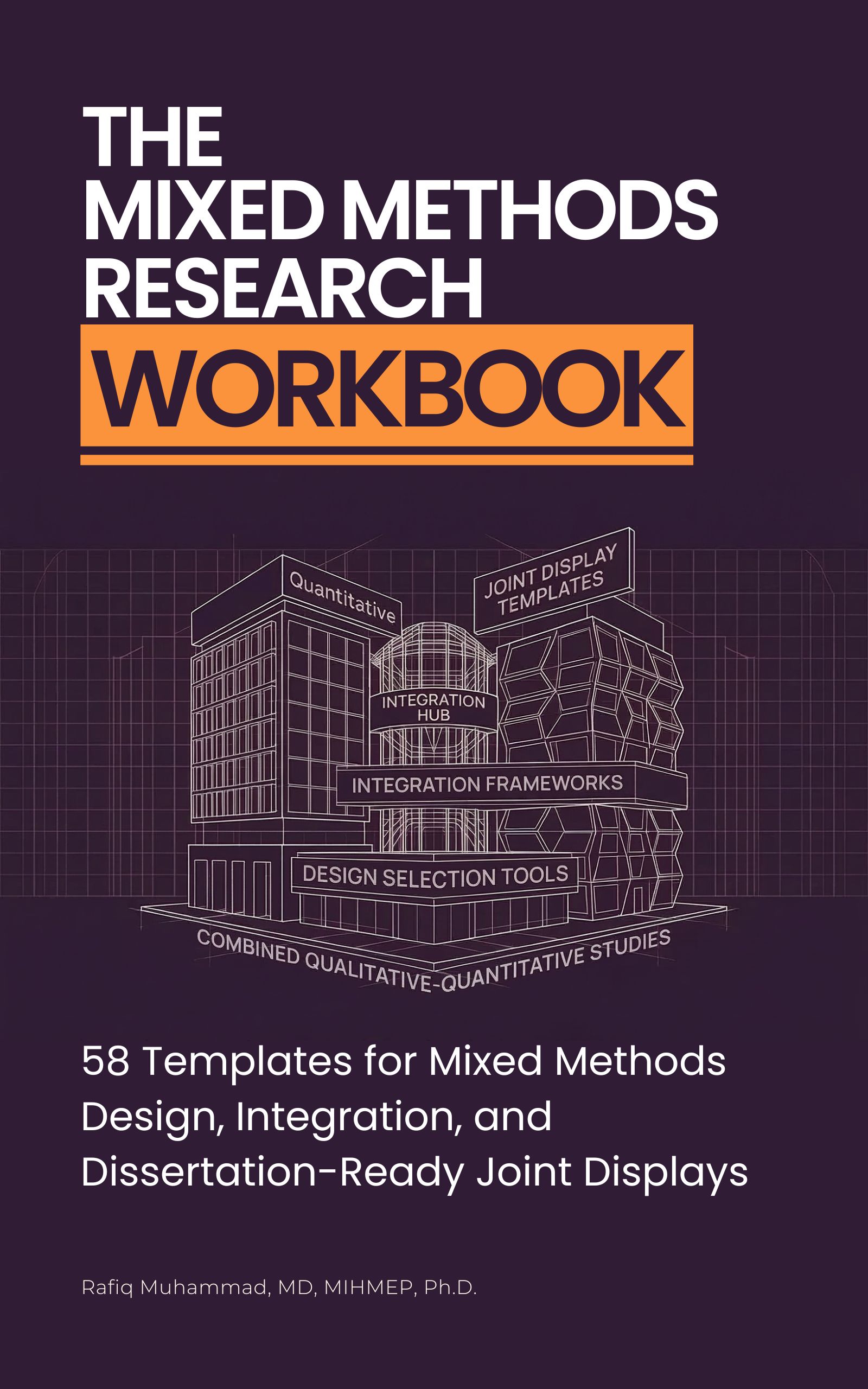 The Mixed Methods Research Workbook